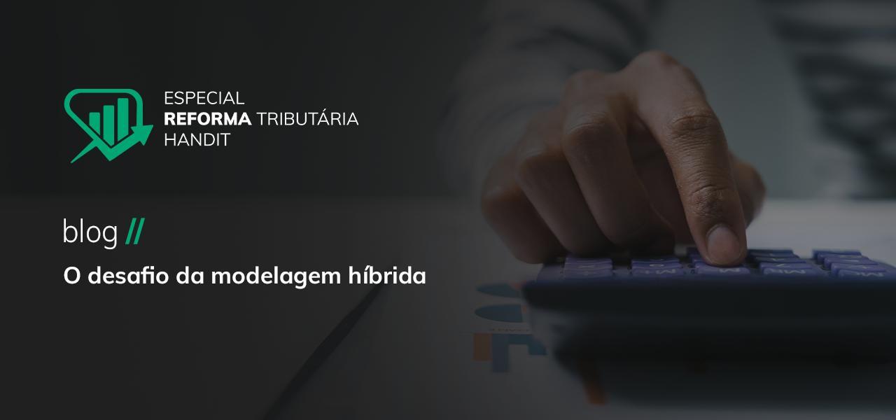 Reforma Tributária: Modelagem Híbrida Infográfico